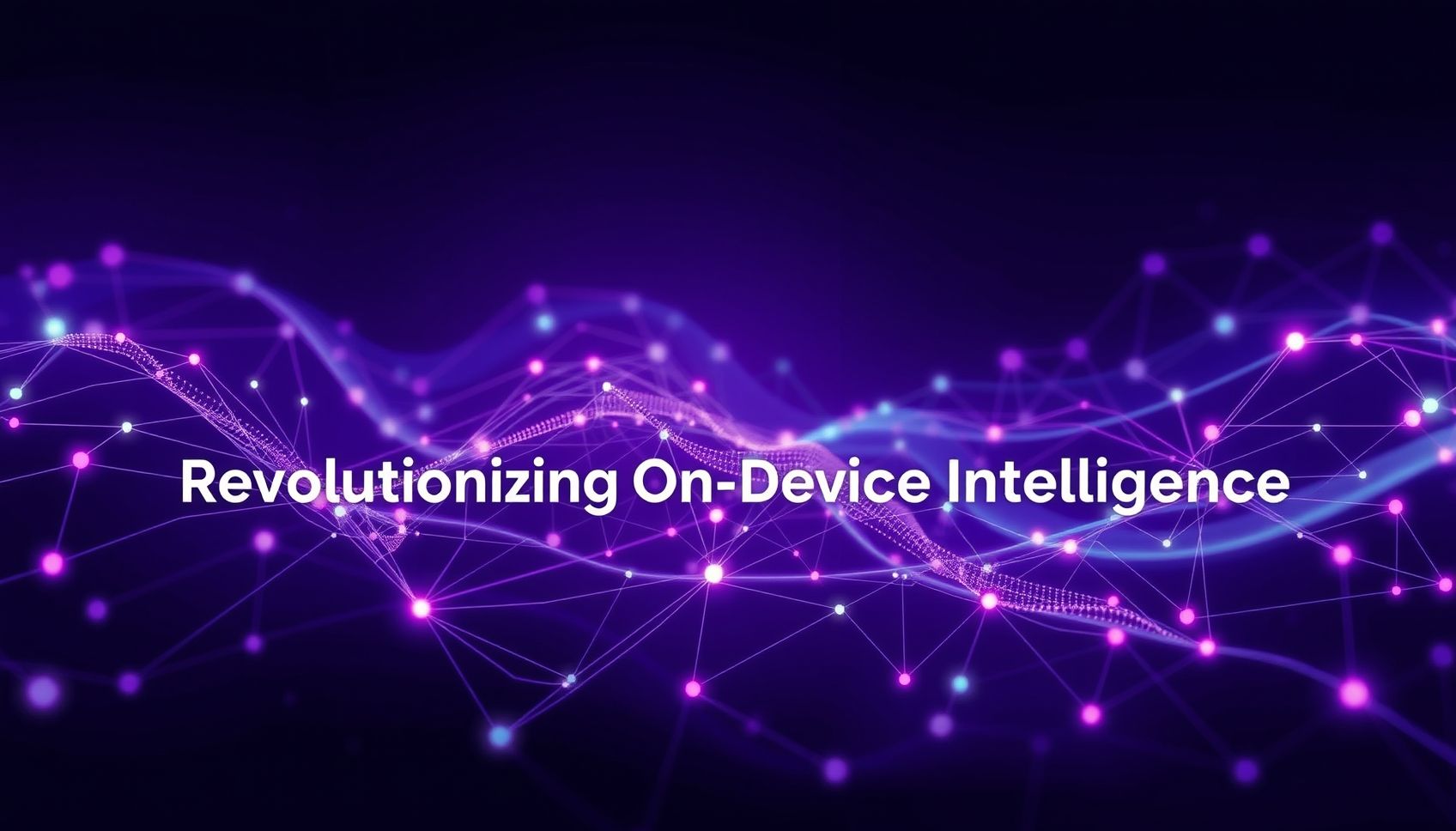 Edge AI & Mobile AI: Revolutionizing On-Device Intelligence